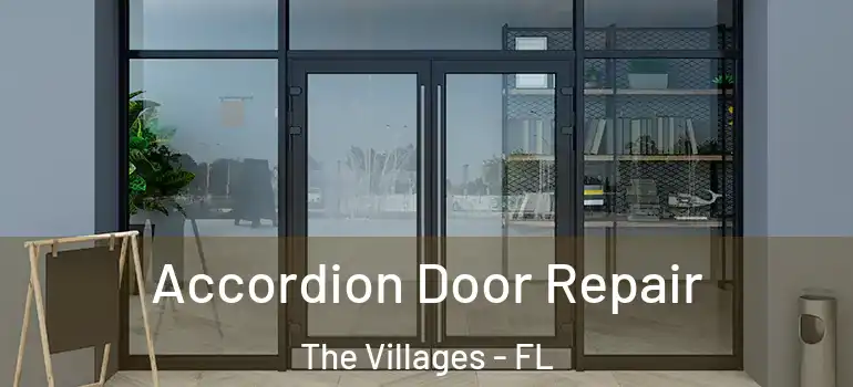  Accordion Door Repair The Villages - FL