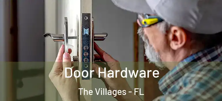  Door Hardware The Villages - FL