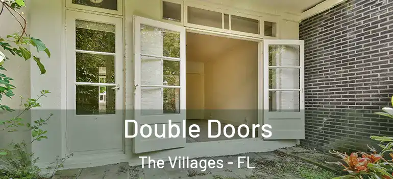 Double Doors The Villages - FL