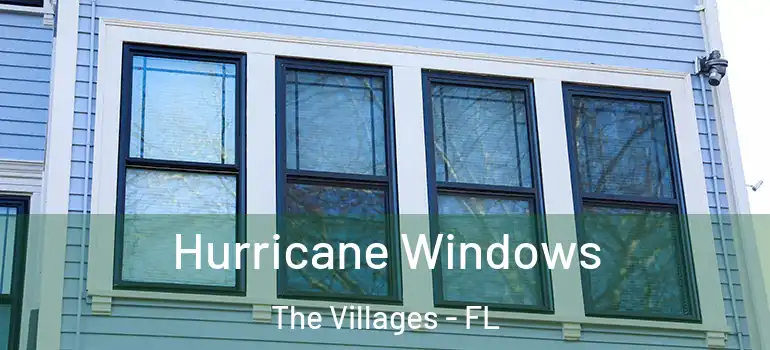  Hurricane Windows The Villages - FL