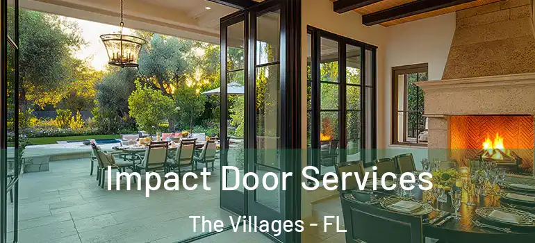  Impact Door Services The Villages - FL