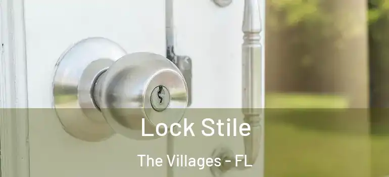  Lock Stile The Villages - FL
