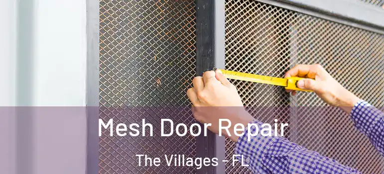  Mesh Door Repair The Villages - FL