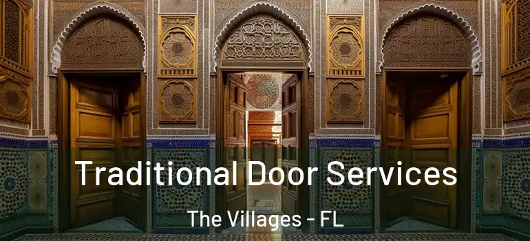  Traditional Door Services The Villages - FL